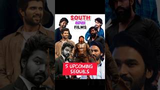 Top 5 Most Awaited Upcoming South Indian Movie Sequels [upl. by Aman]