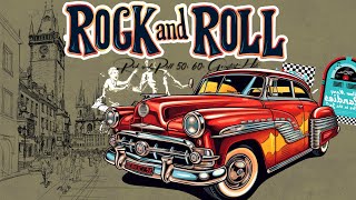 Best Classic Rock n Roll Of 50s 60s 🔥 Rare Rock n Roll Tracks of the 50s 60s🔥Rock n Roll 50s 60s Mix [upl. by Niwrad]