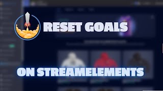 HOW TO RESET GOALS ON STREAMELEMENTS [upl. by Onairotciv224]