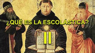 ETAPAS HISTÓRICAS de la ESCOLÁSTICA SEGUNDA PARTE [upl. by Annagroeg493]