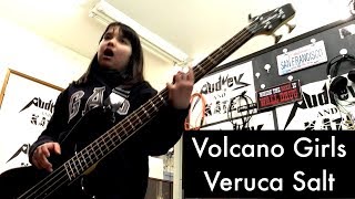 Volcano Girls  Veruca Salt bass [upl. by Rawde]