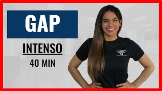 CLASE de GAP en CASA COMPLETA 40 MIN ANTI CELULITIS🔥🔥🔥 LA MEJOR RUTINA GLUTEOS ABDOMEN PIERNAS [upl. by Rehotsirhc657]