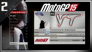 MotoGP 15  Ep 2  Termas de Rio Hondo Argentine [upl. by Ahsiekyt]