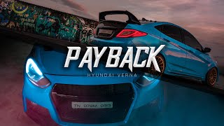 Payback  Hyundai Verna Modified  Fluidic  Modsters Automotive  Car O Care  Nfs  MotoMahal [upl. by Karlotta325]