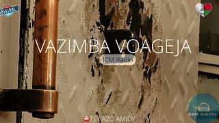 VAZIMBAVOAGEJA Icm Radio gasyrakoto [upl. by Elirpa419]