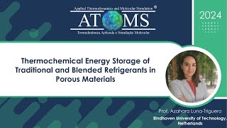 Azahara LunaTriguero  Thermochemical Energy Storage of Refrigerants in Porous Materials [upl. by Nahallac401]