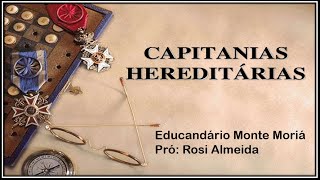 4º ano  Capitanias hereditárias [upl. by Ahtera]