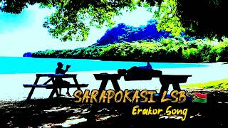 Sarapokasi lsb 🇻🇺 Erakor Song [upl. by Rysler]