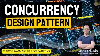 Embedded C Programming Design Patterns Concurrency Pattern [upl. by Letnoj]