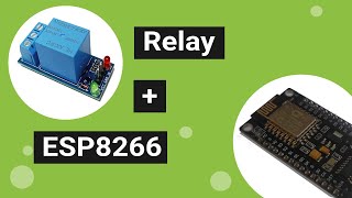 Configure ESP8266 Nodemcu With Relay Module Test circuit [upl. by Mirabelle]