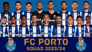 FC PORTO Squad Season 202324  FC Porto  FootWorld [upl. by Rigby]