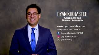 Ryan Khojasteh  Candidate for District Attorney [upl. by Sion]