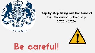 🛑BE CAREFUL WITH CHEVENING NEW RULES Guide on How to Fill the Chevening Scholarship Form [upl. by Neneek]