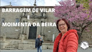 Barragem de Vilar e Moimenta da Beira Mais uma aventura [upl. by Neenad]