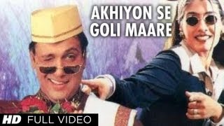 Akhiyon Se Goli Maare Full Song  Dulhe Raja  Raveena Tandon Govinda [upl. by Mohun]