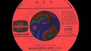 CCS  Whole Lotta Love [upl. by Kristopher]