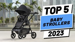 Top 5 BEST Baby Strollers of 2023 [upl. by Rusty]