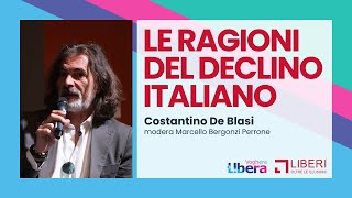 Le ragioni del DECLINO ITALIANO secondo Costantino De Blasi [upl. by Ybbor]