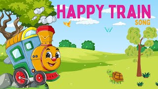 HAPPY TRAIN SONG  KIDS SONGS  CHILD MUSIC  TODDLER  NURSERY RHYMES  ANIMALS SONG  WLYRICS [upl. by Eikcin]