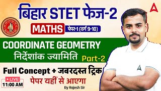 Bihar STET Maths Paper 1  STET 2024 Maths Coordinate Geometry Class 9th amp 10th By Rajesh Sir [upl. by Aisirtap]