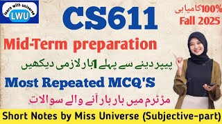 CS611 midterm preparation fall 2025CS611 part2 CS611 important MCQs and Questions for midterm [upl. by Irik183]