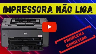 Impressora HP laser jet não liga  RESOLVIDO [upl. by Gelasius]