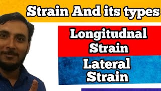 🔴Strain in Hindi  Longitudinal strain  Lateral Strain in hindi  Types of strain in hindi [upl. by Norret]