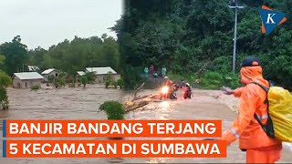 Lima Kecamatan Terdampak Banjir Bandang di Sumbawa [upl. by Beshore]