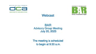 Bureau of Automotive Repair  Advisory Group Meeting July 20 2023 [upl. by Wilson]