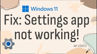 Solved Settings app not working on Windows 11 [upl. by Lepper]