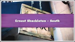 Ernest Shackleton South Part 02 Audiobook [upl. by Morvin973]