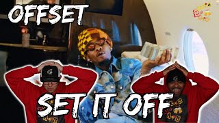 WE ON THAT OFFSET HIGH NOW  Offset  SET IT OFF Reaction [upl. by Ycat]