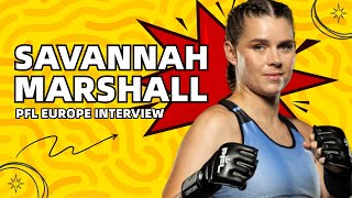 PFL Europe 2 Savannah Marshall expects Claressa Shields MMA fight [upl. by Celtic]