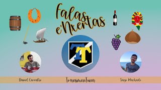 Falas eNxertas  Episódio 08 TransmonTuna [upl. by Atnohs]