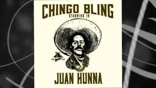 Chingo blingBrown amp Proud Juan Hunna [upl. by Levison]