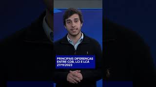 PRINCIPAIS DIFERENÇAS ENTRE CDB LCI E LCA shorts investimentos genialinvestimentos [upl. by Royal]