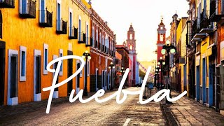 Puebla Travel Guide  Te food capital of Mexico [upl. by Nnorahs494]