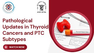 Pathological Updates in Thyroid Cancers and PTC Subtypes [upl. by Oskar]