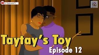 TAYTAYS TOY EPSIODE 12 Splendid TV Splendid Cartoon [upl. by Pomeroy]