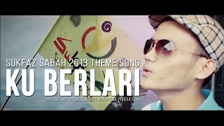 Ku Berlari  Kejohanan Sukan Huffaz Sabah 2013 theme song [upl. by Ariat]