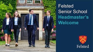 Felsted Senior School Welcome from the Head [upl. by Melisa]