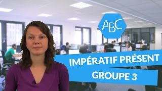 Cours de français impératif présent groupe 3 [upl. by Teeniv236]