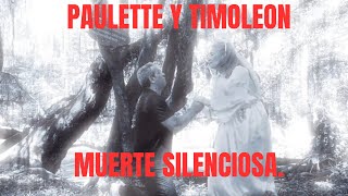 Paulette y Timoleon quotMUERTE SILENCIOSAquot [upl. by Euqinay]