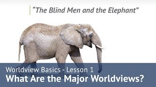 Worldview Basics  Lesson 1 [upl. by Pimbley]