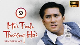 Phim TVB Mối Tình Thượng Hải Remembrance 922  Trương Trí Lâm Quách Khả Doanh  1994 [upl. by Sutphin]