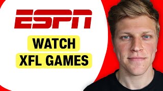 How to Watch XFL Games on ESPN [upl. by Hanson]