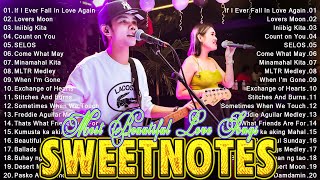 SWEETNOTES Songs Nonstop 2024💥Best of OPM Love Songs 2024💥SWEETNOTES Cover Beautiful Love Songs [upl. by Affrica]