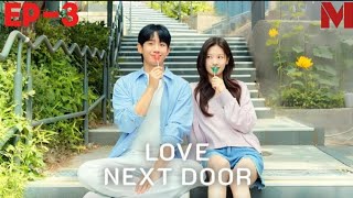 love Next door ep 3  Part 36  Eng Sub [upl. by Ennalorac339]