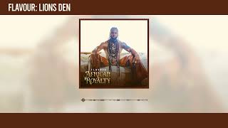 Flavour  Lions Den Official Audio [upl. by Shelden]