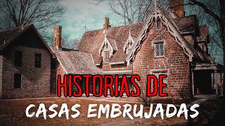 6 ATERRADORAS HISTORIAS DE CASAS EMBRUJADAS [upl. by Ekeiram]